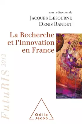 Couverture du produit · La Recherche et l'Innovation en France: FutuRIS 2012