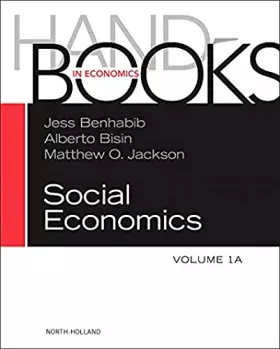 Couverture du produit · Handbook of Social Economics. Volume 1A