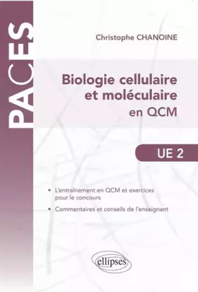Couverture du produit · Biologie Cellulaire et Moléculaire en QCM UE2 PACES
