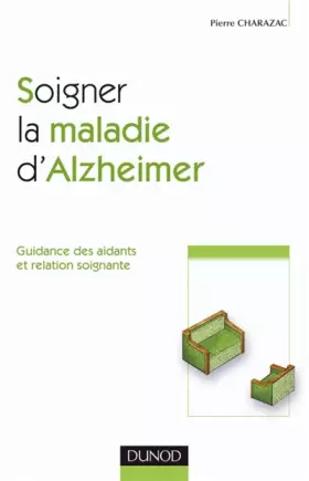Couverture du produit · Soigner la Maladie d'Alzheimer