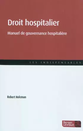 Couverture du produit · Essentiel du droit hospitalier : Manuel de gouvernance hospitalière