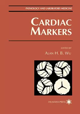 Couverture du produit · Cardiac Markers (Pathology and Laboratory Medicine)
