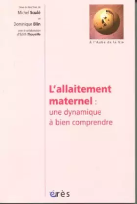 Couverture du produit · L'allaitement maternel : Une dynamique à bien comprendre