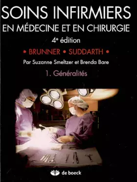 Couverture du produit · Soins infirmiers en médecine et chirurgie 1: Généralités