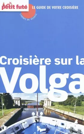Couverture du produit · Petit Futé Croisière sur la Volga