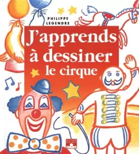 Couverture du produit · J'apprends à dessiner le cirque