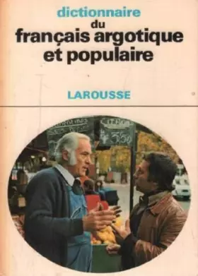Couverture du produit · Dictionnaire argotique populaire