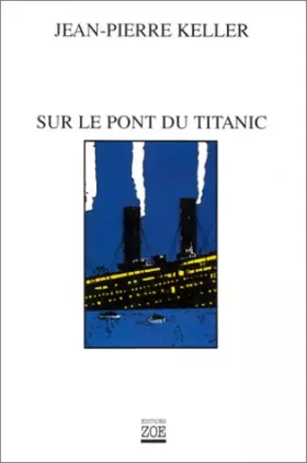 Couverture du produit · Sur le pont du Titanic suivi de "Pour la deuxième fois"