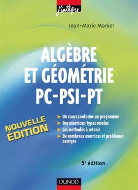 Couverture du produit · Algèbre et géométrie PC-PSI-PT : Cours, méthodes, exercices corrigés