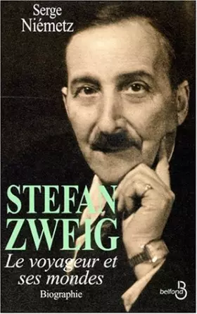Couverture du produit · Stefan Zweig, le voyageur et ses mondes