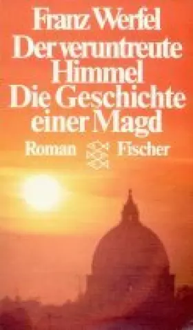 Couverture du produit · Der veruntreute Himmel: Die Geschichten einer Magd. Roman