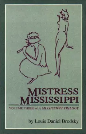 Couverture du produit · Mistress Mississippi: Volume Three of A Mississippi Trilogy