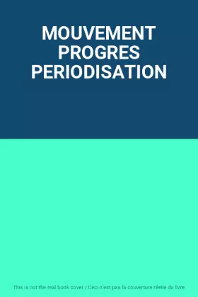 Couverture du produit · MOUVEMENT PROGRES PERIODISATION