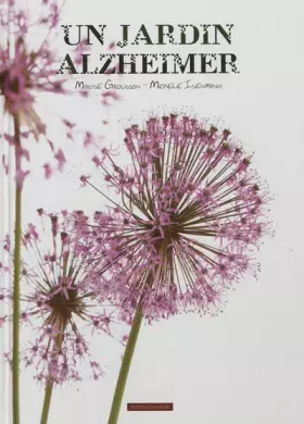 Couverture du produit · Un Jardin, Alzheimer