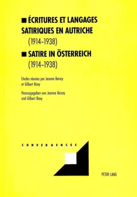 Couverture du produit · Ecritures et langages satiriques en Autriche (1914-1938)- Satire in Österreich (1914-1938): Satire in Österreich (1914-1938) (C