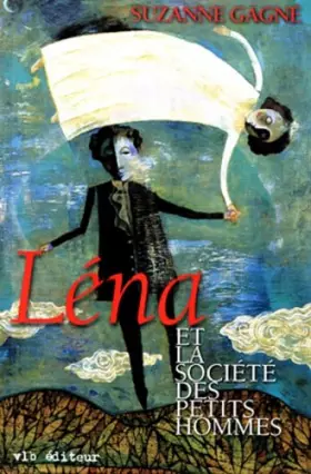 Couverture du produit · Lena et la Societe des Petits Hommes
