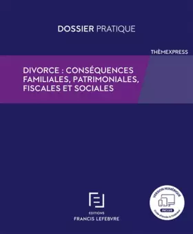 Couverture du produit · Divorce : conséquences familiales, patrimoniales, fiscales et sociales