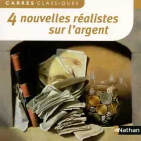 Couverture du produit · 4 Nouvelles réalistes sur l'argent