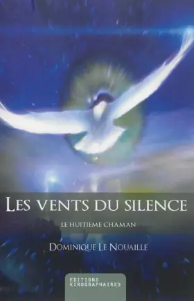 Couverture du produit · Les vents du silence: Le huitième chaman