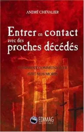 Couverture du produit · Entrer en contact avec des proches décédés