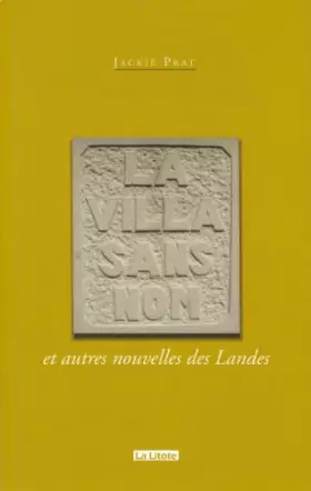 Couverture du produit · LA VILLA SANS NOM ET AUTRES NOUVELLES DE LANDES.