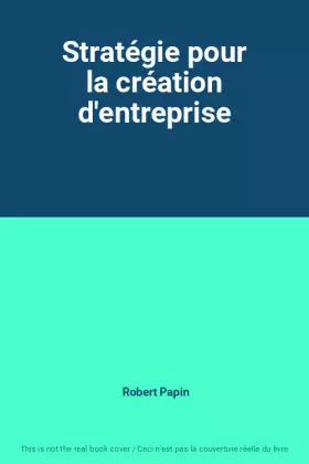 Couverture du produit · Stratégie pour la création d'entreprise