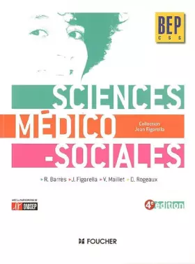 Couverture du produit · SCIENCES MEDICO-SOCIALES BEP C.S.S (Ancienne Edition)