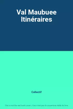 Couverture du produit · Val Maubuee Itinéraires