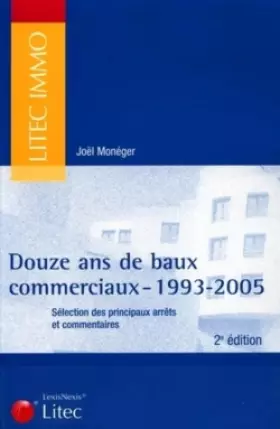 Couverture du produit · Douze ans de baux commerciaux 1993