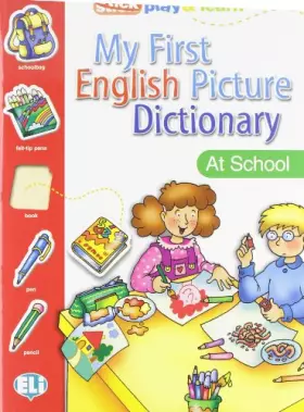 Couverture du produit · My First English Picture Dictionary: At School