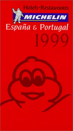 Couverture du produit · Michelin Red Guide Espana & Portugal 1999: Hotels-Restaurants