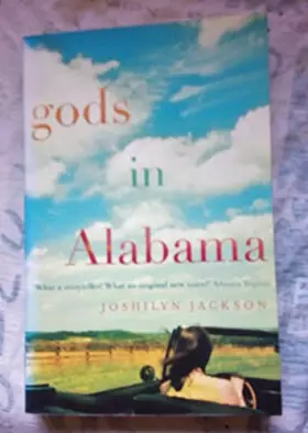 Couverture du produit · Gods in Alabama Jackson, Joshilyn ( Author ) Jun-13-2006 Paperback