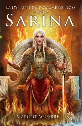Couverture du produit · Sarina, La Dynastie du Royaume de Floss