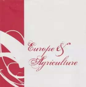 Couverture du produit · Agriculture and Europe: Together Since 1957