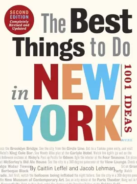 Couverture du produit · The Best Things to Do in New York, Second Edition: 1001 Ideas