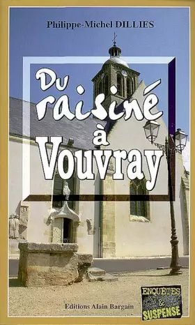 Couverture du produit · Du raisiné à Vouvray