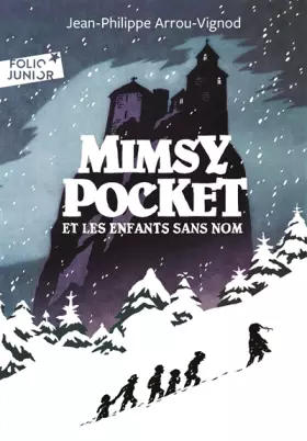 Couverture du produit · Mimsy Pocket et les enfants sans nom - Folio Junior - A partir de 11 ans