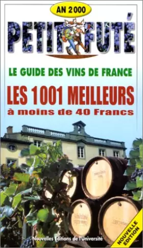 Couverture du produit · 1001 vins à moins de 40 francs, édition 2000