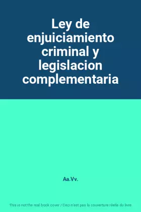 Couverture du produit · Ley de enjuiciamiento criminal y legislacion complementaria