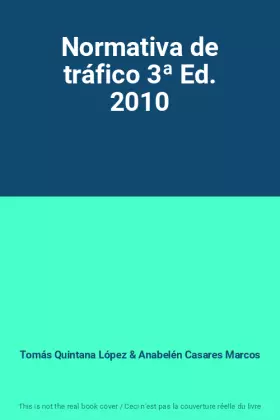 Couverture du produit · Normativa de tráfico 3ª Ed. 2010