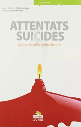 Couverture du produit · Attentats suicides.: Le cas israélo-palestinien