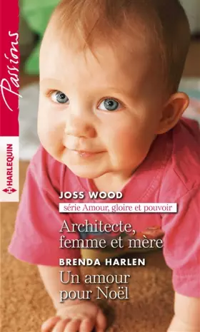 Couverture du produit · Architecte, femme et mère - Un amour pour Noël