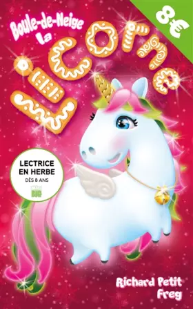 Couverture du produit · Boule-de-Neige la licorne