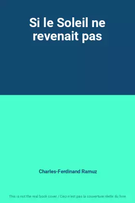 Couverture du produit · Si le Soleil ne revenait pas