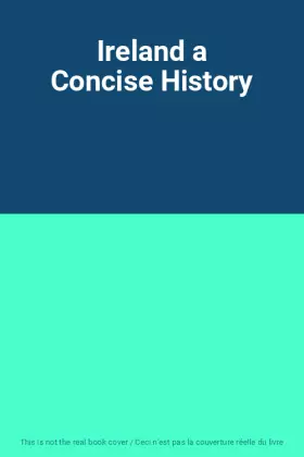Couverture du produit · Ireland a Concise History