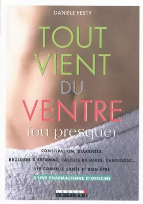 Couverture du produit · Tout vient du ventre (ou presque)