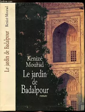 Couverture du produit · Le jardin de Badalpour