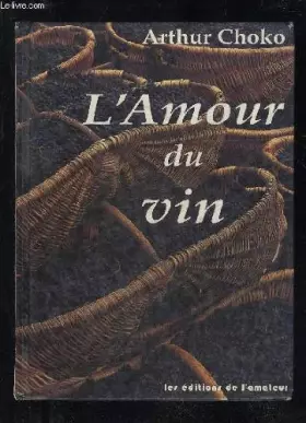 Couverture du produit · L'amour du vin