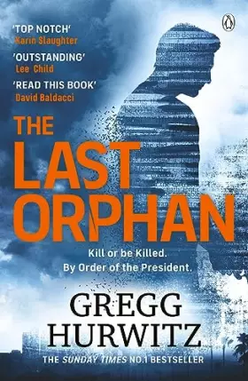 Couverture du produit · The Last Orphan: The Thrilling Orphan X Sunday Times Bestseller