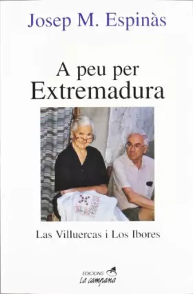 Couverture du produit · A peu per Extremadura: Las Villuercas i Los Ibores